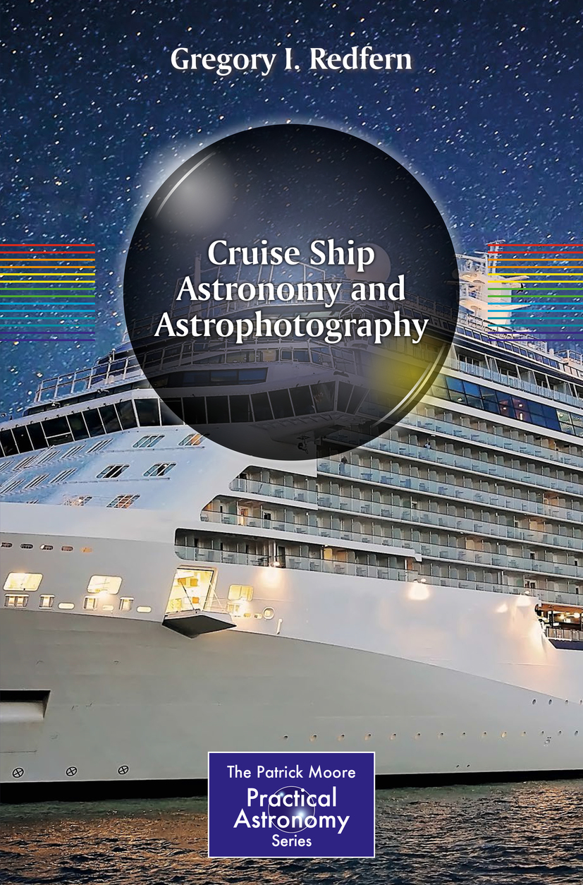Cruise Ship Astronomy and Astrophotography - Gregory Redfern